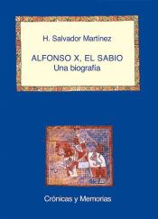 Portada de Alfonso X, el Sabio: Una biografía