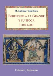 Portada de Berenguela la Grande y su época (1180-1246)