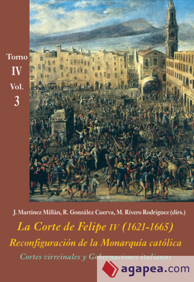 Cortes virreinales y Gobernaciones italianas (Vol. 3)