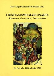 Portada de Cristianismo marginado - II: Del año 1000 al año 1500