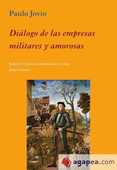 Diálogo de las empresas militares y amorosas