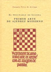 Portada de El Incunable de Lucena. Primer arte de ajedrez moderno (Estuche 2 vols.)
