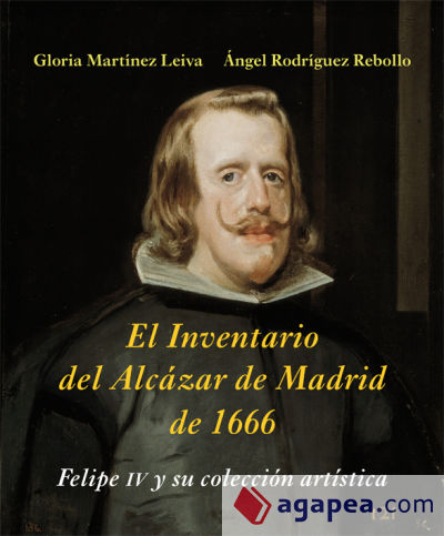 El Inventario del Alcázar de Madrid de 1666