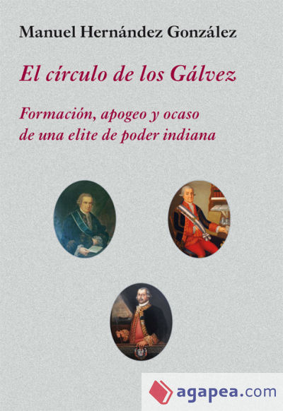 El círculo de los Gálvez