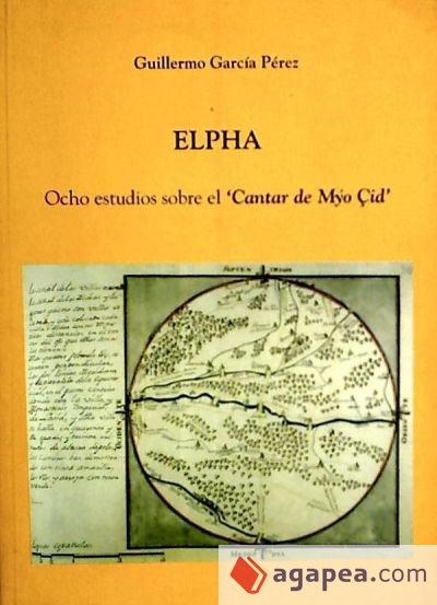 Elpha. Ocho estudios sobre el ""Cantar del Myo Cid""