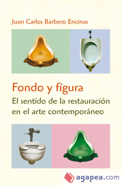 Fondo y figura. El sentido de la restauración en el arte contemporáneo