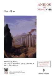 Portada de Historias de mármol. La Arqueología clásica española en el siglo XVIII