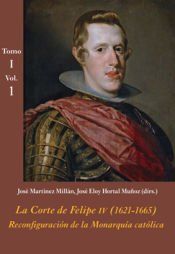 Portada de La Corte de Felipe IV (1621-1665)