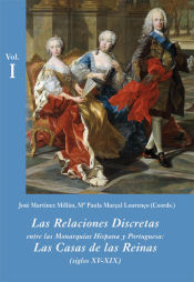 Portada de Las Relaciones Discretas entre las Monarquías Hispana y Portuguesa (Estuche 3 Vols.)