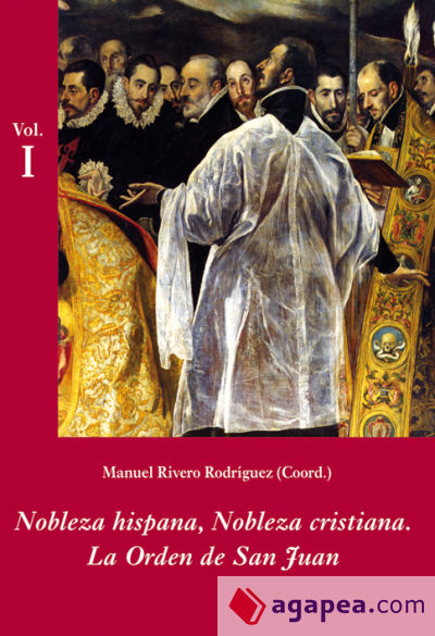 Nobleza hispana, Nobleza cristiana: La Orden de San Juan (Estuche 2 Vols.)