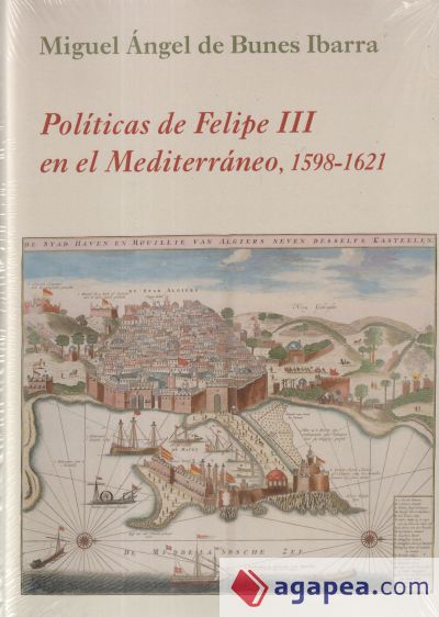 Políticas de Felipe III en el Mediterráneo