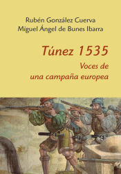 Portada de Túnez 1535. Voces de una campaña europea