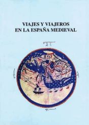 Portada de Viajes y Viajeros en la España Medieval