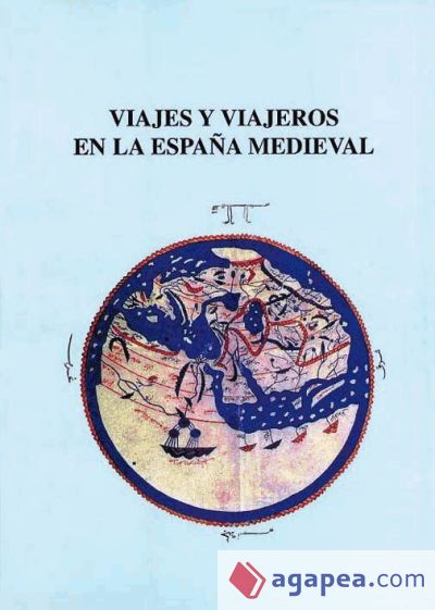 Viajes y Viajeros en la España Medieval