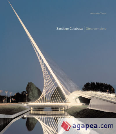 Santiago Calatrava. Obra completa