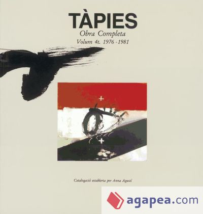 Tàpies. Volumen IV: 1976-1981