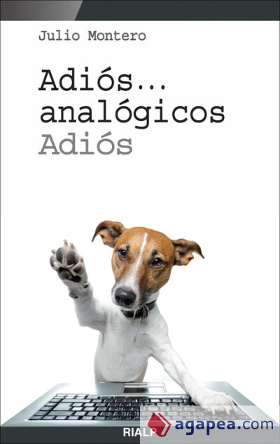 Adiós... analógicos, adiós