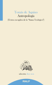 Portada de Antropología: Textos escogidos de la Suma Teológica