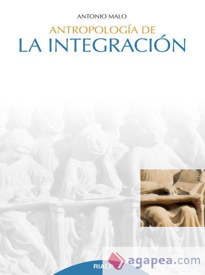 Antropología de la integración Antropología de la integración
