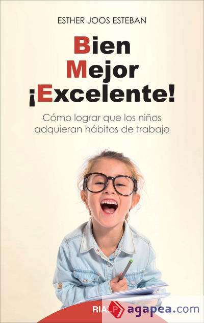 Bien, mejor, ¡excelente!