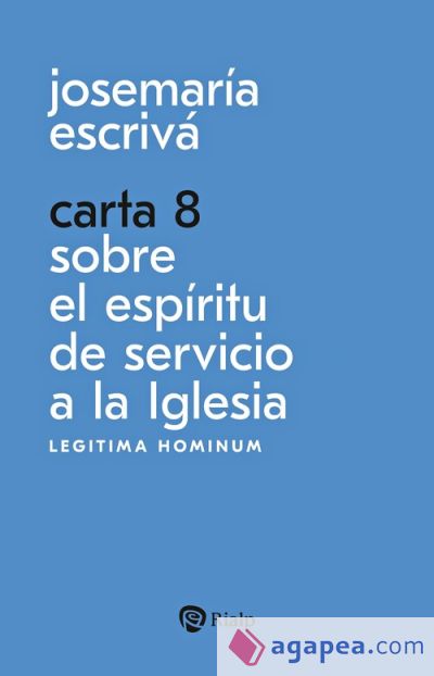 Carta 8. Sobre el espíritu de servicio a la Iglesia