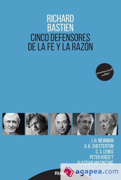 Cinco defensores de la fe y la razón