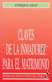 Portada de Claves de la inmadurez para el matrimonio