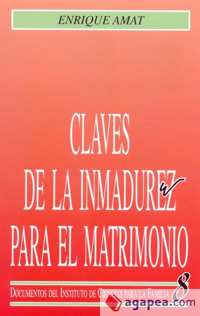 Claves de la inmadurez para el matrimonio