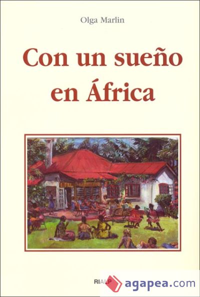 Con un sueño en África