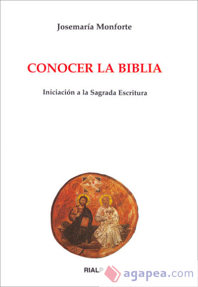 Conocer la Biblia. Iniciación a la Sagrada Escritura