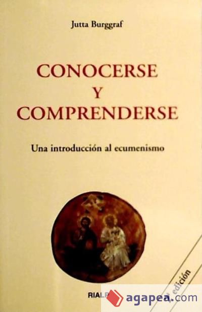Conocerse y comprenderse. Una introducción al ecumenismo Conocerse y comprenderse. Una introducción al ecumenismo