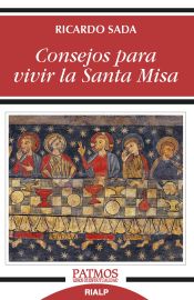 Portada de Consejos para vivir la Santa Misa