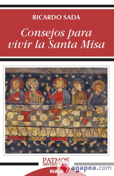 Consejos para vivir la Santa Misa