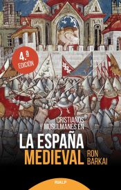 Portada de Cristianos y musulmanes en la España medieval