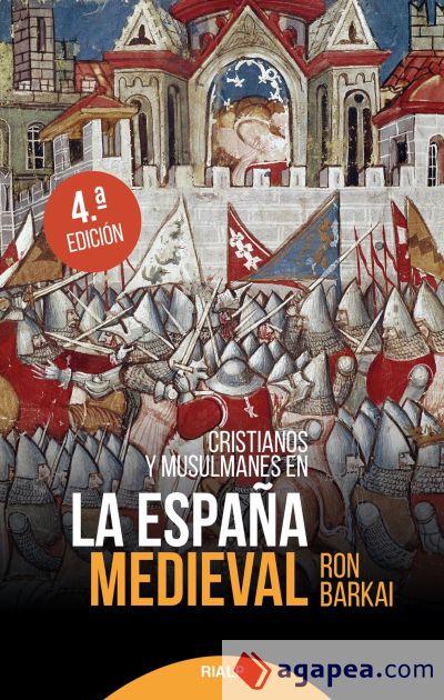 Cristianos y musulmanes en la España medieval