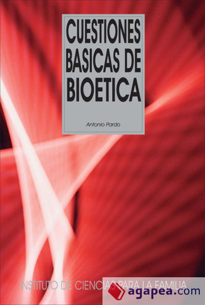 Cuestiones básicas de Bioética