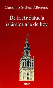 Portada de De la Andalucía islámica a la de hoy