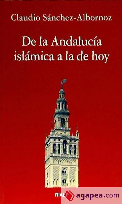 De la Andalucía islámica a la de hoy