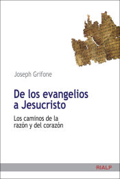 Portada de De los evangelios a Jesucristo