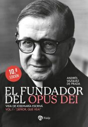 Portada de El Fundador del Opus Dei. I. ¡Señor, que vea!