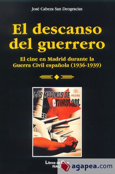 El descanso del guerrero