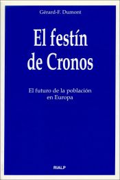 Portada de El festín de Cronos. El futuro de la población en Europa