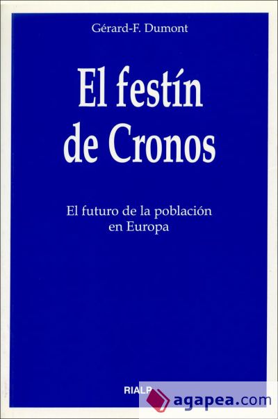 El festín de Cronos. El futuro de la población en Europa