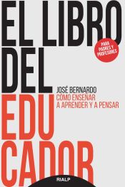 Portada de El libro del educador : cómo enseñar a aprender y a pensar