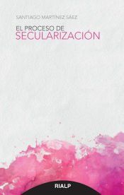 Portada de El proceso de secularizaci&oacute;n