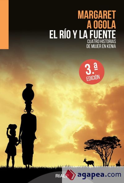 El río y la fuente. Cuatro historias de mujer en Kenia