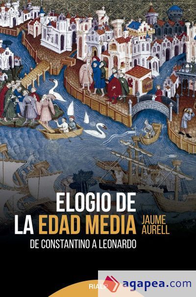Elogio de la Edad Media