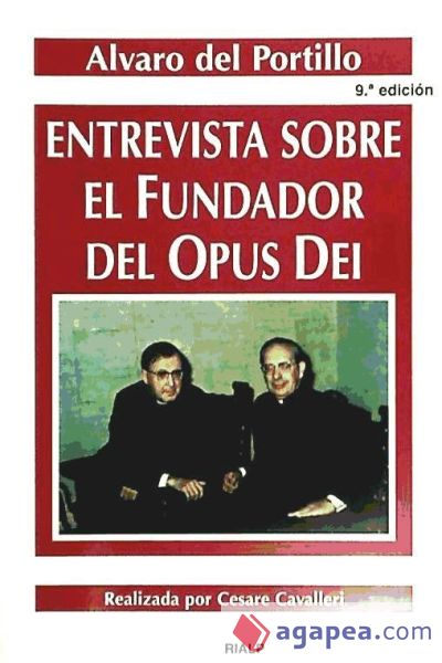 Entrevista sobre el Fundador del Opus Dei