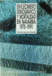 Portada de Envejecimiento demográfico y mortalidad en Navarra. 1975-1991