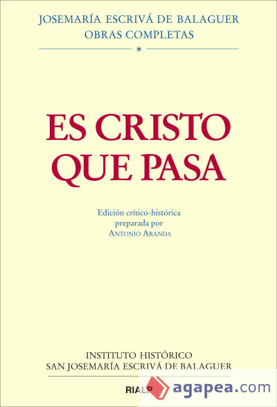 Es Cristo que pasa. Edición crítico-histórica